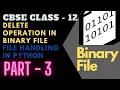 How to Delete Records in Binary File CBSE Class 12 Computer Science Hridyesh Singh