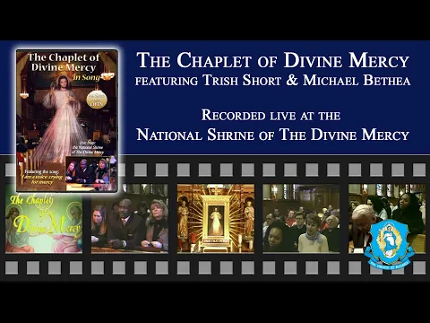 Download MP3 Chaplet of Divine Mercy in Song (2002) -  Featuring Trish Short and Michael Bethea