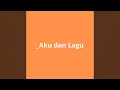 Download Lagu _Aku dan Lagu