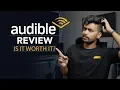 Amazon Audible Review - IS IT WORTH IT