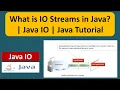 What is IO Streams in Java Java IO Java Tutorial
