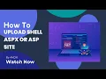 How To Upload Shell Aspx Or Asp Site By AkDk