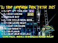 Download Lagu PLAYLIST GALAU🐰DJ APT APT THAILAND X ADUH MAMAE BASS NULUP MBEDIL MBEDIL TERBARU 2025