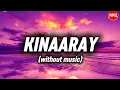 Download Lagu Kinaaray | Abdul-hanaan | Acapella | No Music Girl