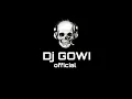 خسرتك - DJ GOWI OFFICIAL