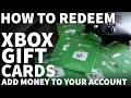How to Redeem Xbox Gift Card Code - How to Use Xbox Gift Card to Add Money on Xbox One and Series X