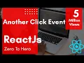 Another Click Event React Js Tutorials For Beginners Premium React JS Course