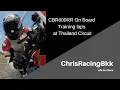 Lagu Onboard video CBR600RR at Thailand circuit
