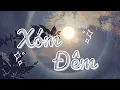 Lagu Xóm đêm - Phạm Đình Chương (Tuyệt phẩm)