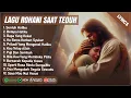 Download Lagu LAGU ROHANI TERBARU 2025 SAAT TEDUH - BAPA SENTUH HATIKU (LIRIK) LAGU ROHANI KRISTEN TERPOPULER 2025