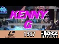 Download Lagu Kenny G and The Band Live At The Ohne Filter (1987 High Quality 60FPS Laserdisc Concert Video)