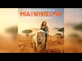 Download Lagu #20. Charlie's Freedom (feat. Isabel Sörling) – Mia and the White Lion Soundtrack