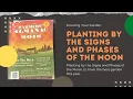 Planting By The Signs Phases of the Moon