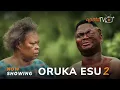 Lagu Oruka Esu 2 - Yoruba Movie 2025 Drama Habeeb Alagbe, Jumoke Odetola, Peju Ogunmola, Ponmile Moses