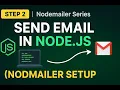 02 Send Emails Easily using Gmail SMTP Node js Backend Tutorial