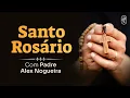 Lagu Rosário Completo com Padre Alex Nogueira - 2025