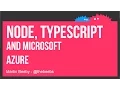 How to use Node js TypeScript Azure and Visual Studio to deploy a website