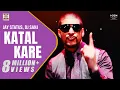 Download Lagu KATAL KARE | OFFICIAL VIDEO | JAY STATUS  \u0026 DJ SANJ | MOVIEBOX RECORD LABEL