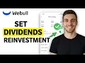 HOW TO SET UP DIVIDEND REINVESTMENT ON WEBULL 2026 EASY GUIDE