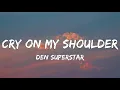 Lagu Deutschland sucht den Superstar - Cry On My Shoulder (Lyrics)