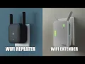 Wifi Repeater VS Extender