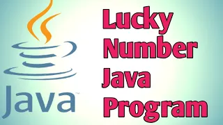Lucky Numbers Java Programs