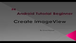 Create Imageview - Ui widgets android tutorial for beginner 4 Imageview android tutorial