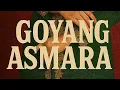 Download Lagu LAGU DANGDUT ENAK MENEMANI MALAM PENGANTAR TIDUR HARI INI BERJUDUL GOYANG ASMARA !!! NIKMATI MASSEHH