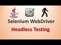 Headless Browser in Chrome or Firefox
