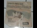 Download Lagu Orkes Melaju Senandung Musica Side A