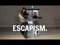 RAYE, 070 Shake - Escapism. / HEEJUNG X SAERIM Choreography