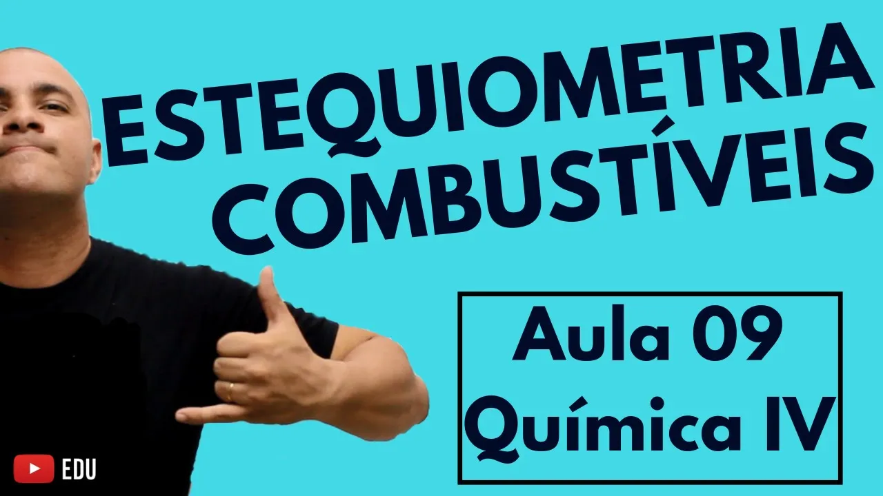 ESTEQUIOMETRIA: Energia Fornecida pelos Combustíveis | Aula 09 (Química IV)