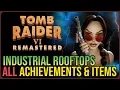 Download Lagu Industrial Rooftops 100% Walkthrough – Tomb Raider 6 Remastered – All Collectibles \u0026 Achievements