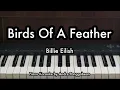 Download Lagu Birds Of A Feather - Billie Eilish | Piano Karaoke by Andre Panggaean
