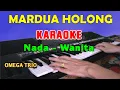 Download Lagu MARDUA HOLONG - KARAOKE | NADA WANITA || OMEGA TRIO