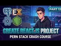 Create React js Project Part 12 PERN University Dashboard Tutorial Crash Course Crack Trifac