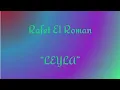 Rafet El Roman - LEYLA KARAOKE