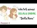 Shiffa Harun - Selalu Sabar (Lyrics + Anime)