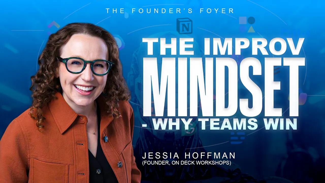How to Leverage Your Human Superpower with Improv ft. Jessia Hoffman (Founder, On Deck Workshops)
