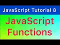 JavaScript Functions JavaScript Tutorial
