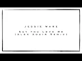 Jessie Ware - Say You Love Me (Alex Adair Remix)