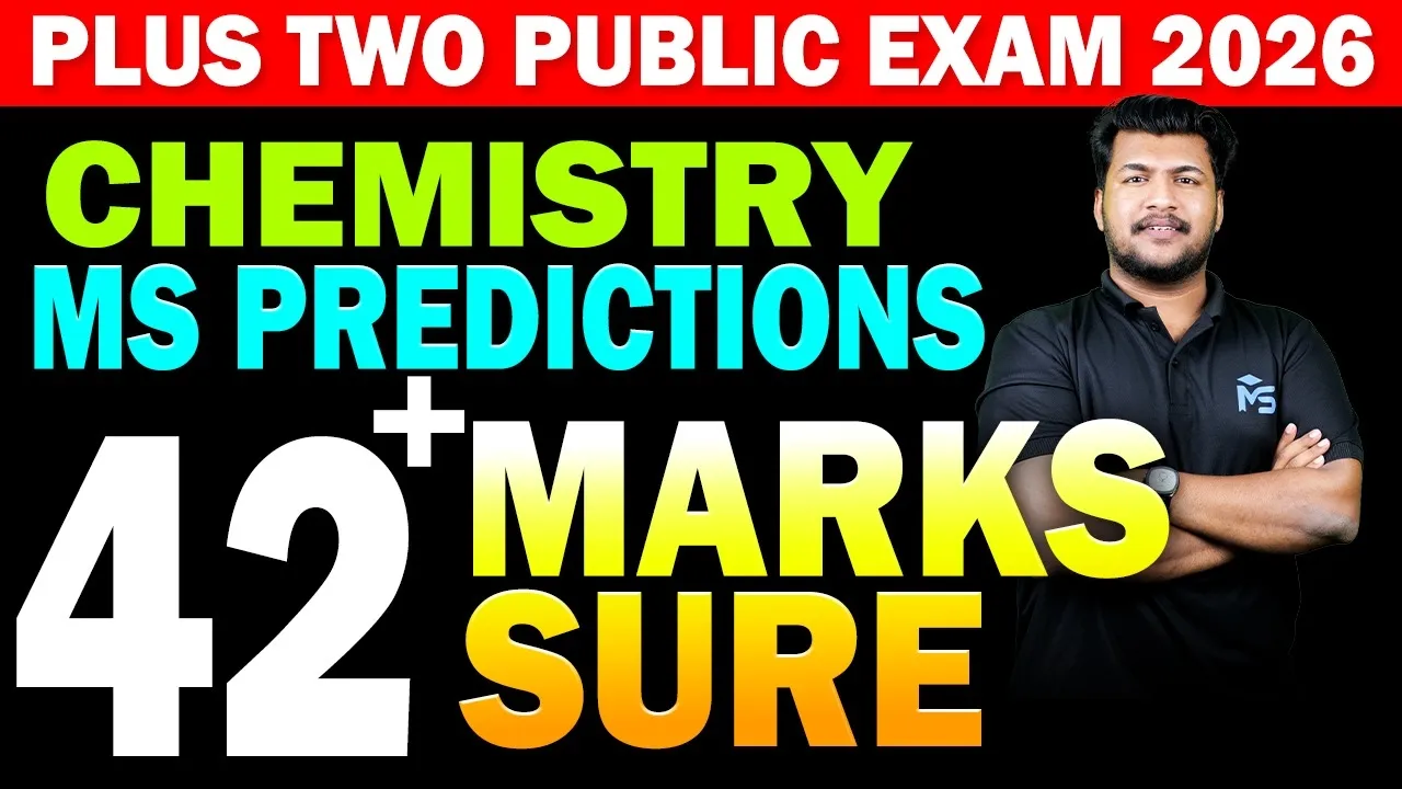 PLUS TWO PUBLIC EXAM 2026 CHEMISTRY MS PREDICTION 42+ MARK SURE | MS SOLUTIONS