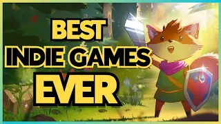 11 Best Indie Games Of All Time