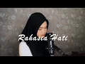 Download Lagu Rahasia Hati - Element ( Syarifahintan Cover )