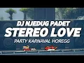 Lagu DJ CEK SOUND STEREO LOVE STYLE KARNAVAL HOREGG 2026 
