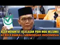 Aceh Kembali mempertahankan ‼️ status MOU Helsinki pada Indonesia 