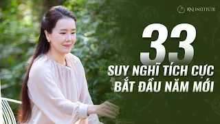 33 Suy nghi TICH CUC bat dau nam moi Ruby Nguyen
