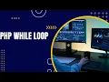 PHP While Loop Tutorial in Hindi