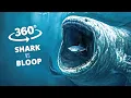 360 VR BLOOP vs shark Underwater Horror Experience 4K VR 360