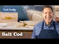 Expert s Guide to Salt Cod